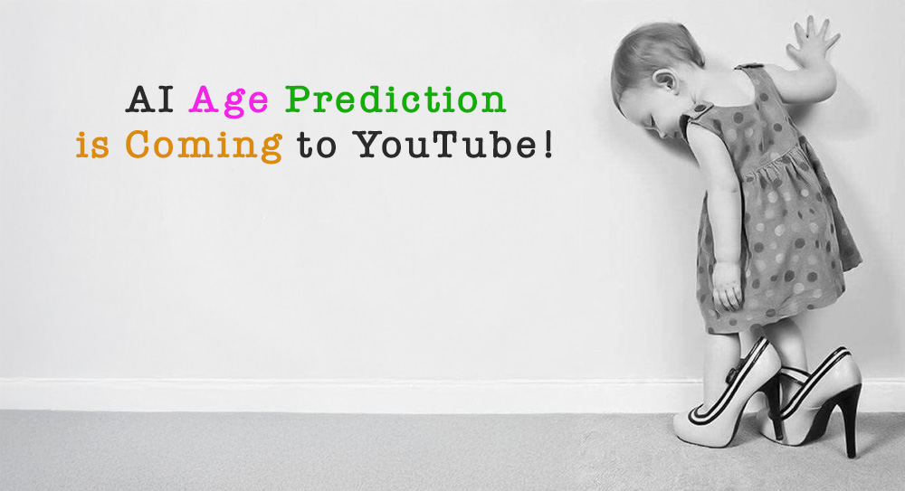 YouTube’a Yapay Zekâ ile Yaş Tahmini Geliyor!