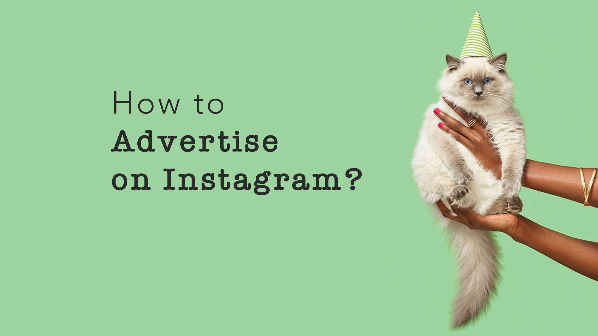 How to Advertise on Instagram?