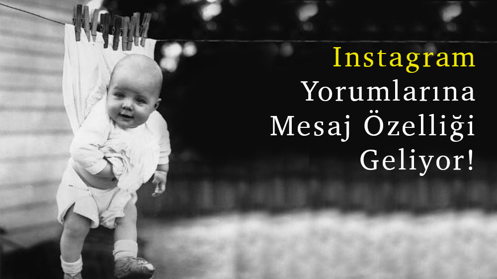 Instagram Yorumlarına Mesaj Özelliği Geliyor!