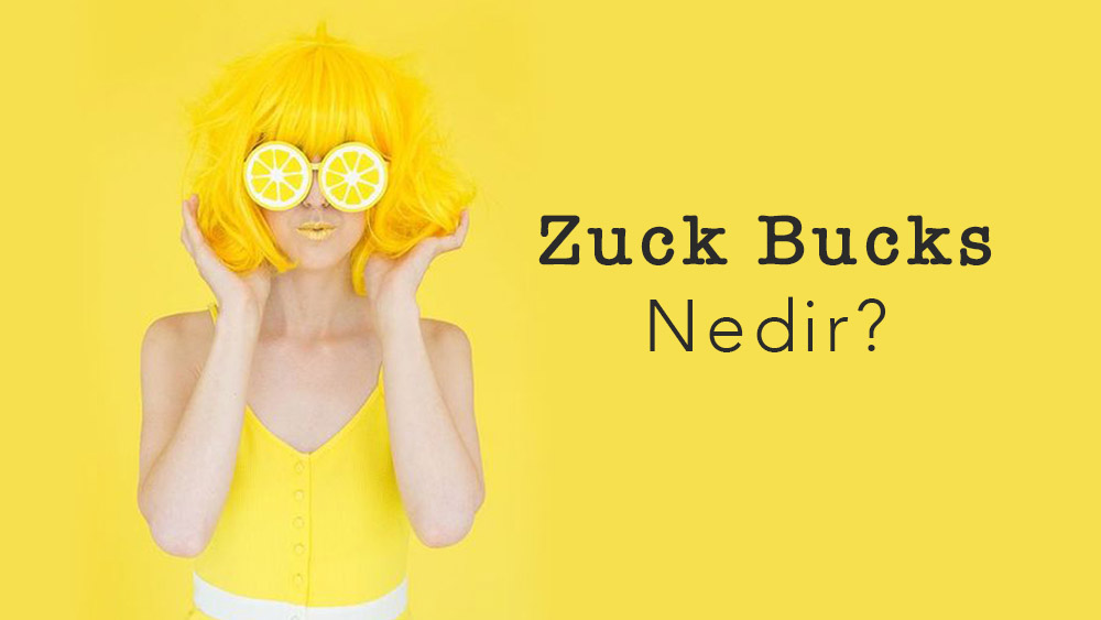 Zuck Bucks Nedir?