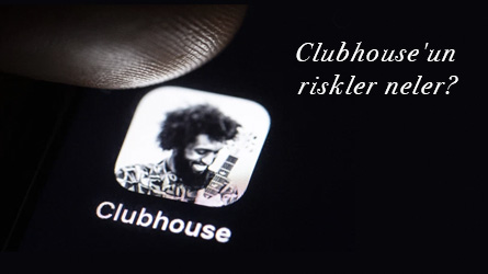 Hukuki açıdan Clubhouse'un taşıdığı riskler neler?