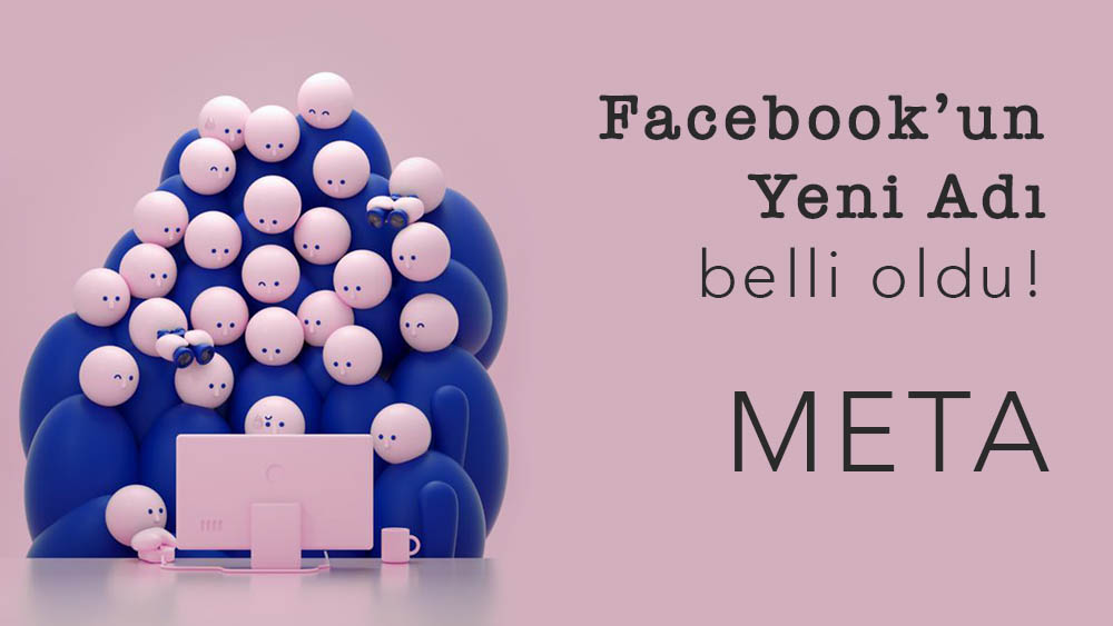 Facebook'un Yeni Adı Belli Oldu