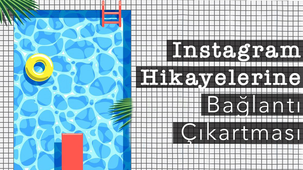 Instagram Hikayelerine Bağlantı Çıkartması