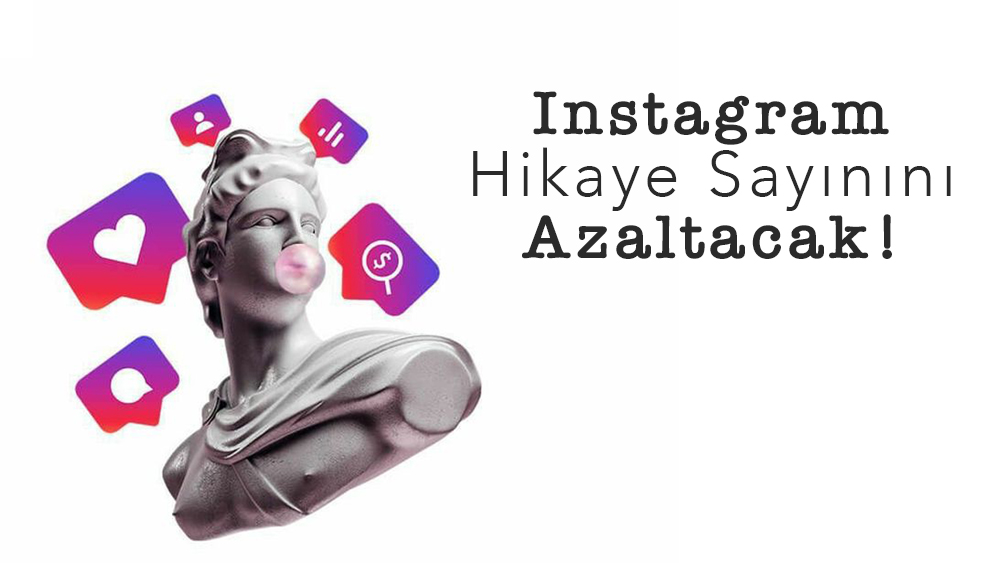 Instagram Hiyake Sayınını Azaltacak!