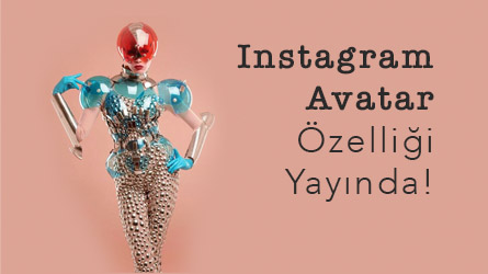 Instagram Avatar Özelliği Yayında!